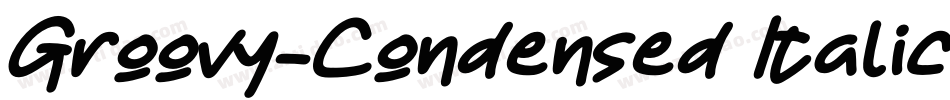 Groovy-Condensed Italic字体转换